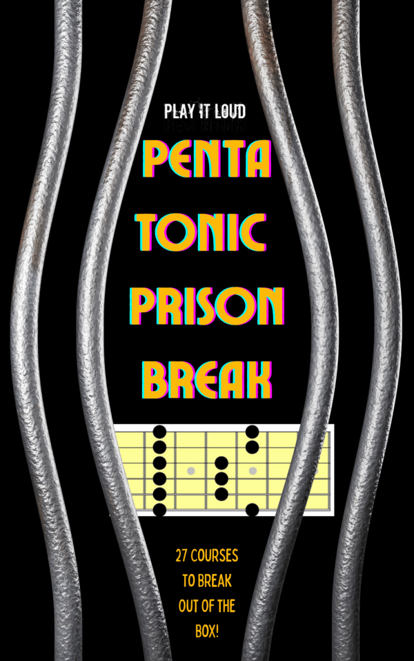 Pentatonic Prison Break - 27 Courses To Break Out Of The Box Forever